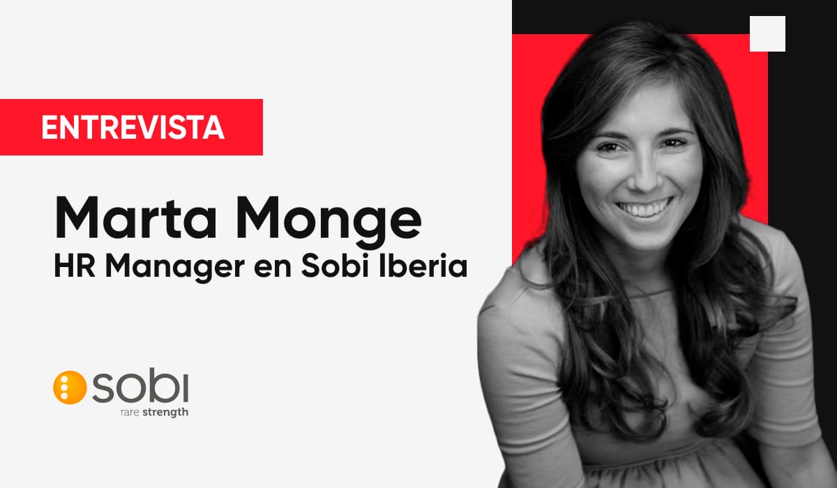Entrevista a Marta Monge, HR Manager en Sobi Iberia